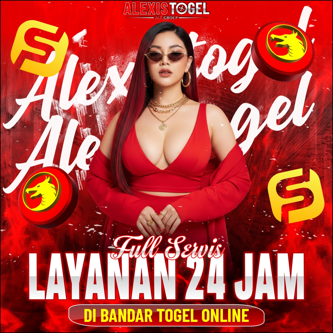 ALEXISTOGEL 🌹 Full Servis Layanan 24 Jam di Bandar Togel Online